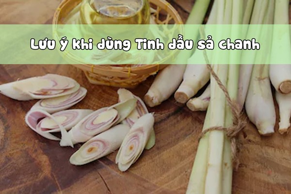 Những lưu ý khi sử dụng tinh dầu sả chanh