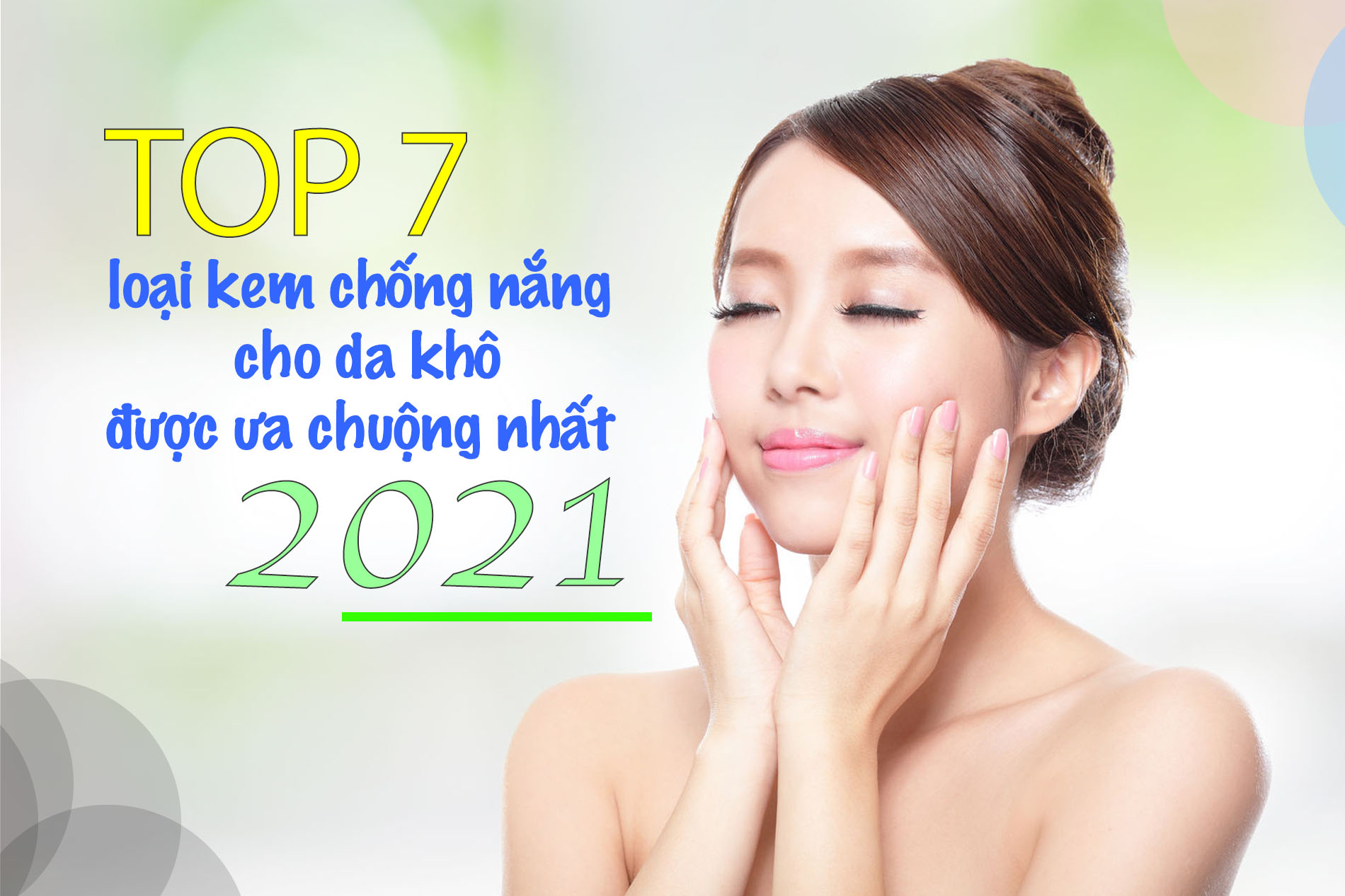 Top các loại kem chống nắng cho da khô được ưa chuộng nhất 2021